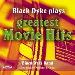 Album cover of Black Dyke Plays Greatest Movie Hits