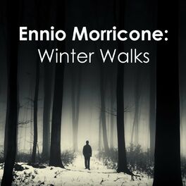 Album cover of Ennio Morricone: Winter Walks