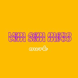 Album cover of Vem Sem Medo