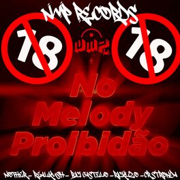 Album cover of No Melody Proibidão