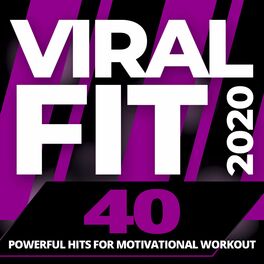 Album cover of Viral Fit 2020 - 40 Powerful Hits for Motivational Workout