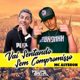 Album cover of Vai Sentando Sem Compromisso
