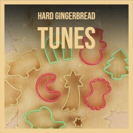 Album cover of Hard Gingerbread Tunes