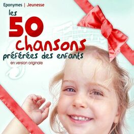 Album cover of Les 50 chansons préférées des enfants en version originale