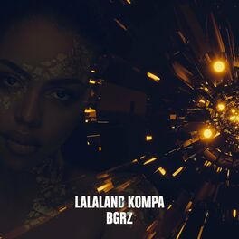Album cover of lalaland kompa
