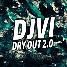 Album cover of Dry Out 2.0