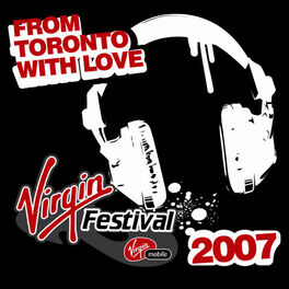 Album cover of From Toronto With Love (Virgin Mobile Festival Compilation)