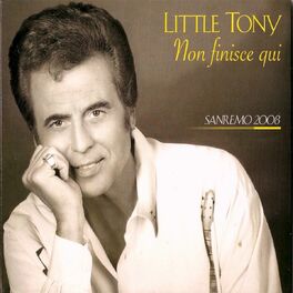 Album cover of Little tony non finisce qui (Sanremo 2008)
