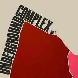 Album cover of Underground Complex No. 1