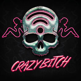 Album cover of Crazy Bitch (The Butcher Mix)
