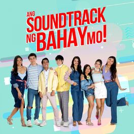 Album cover of Ang Soundtrack Ng Bahay Mo