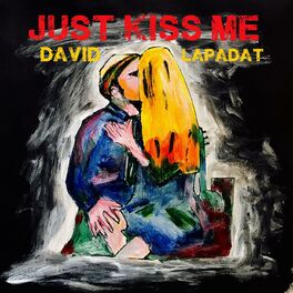 Album cover of Just Kiss Me