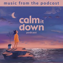 Album cover of Calm It Down: Music From The Podcast
