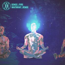 Album cover of Fyre - waitwhat Remix