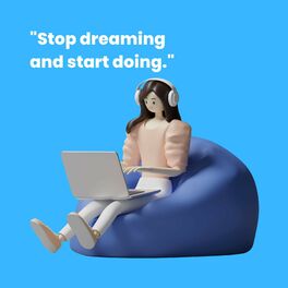 Album cover of Stop Dreaming And Start Doing