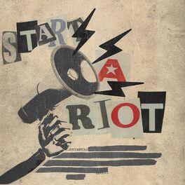 Album cover of Start A Riot
