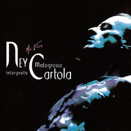 Album cover of Ney Matogrosso Interpreta Cartola - Ao Vivo