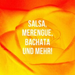 Album cover of Salsa, Merengue, Bachata Und Mehr!