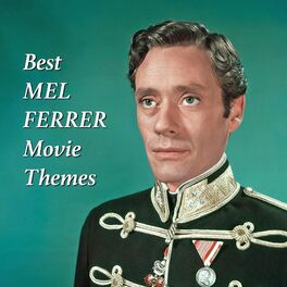 Album cover of Best MEL FERRER Movie Themes