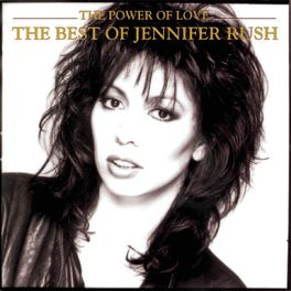 Album cover of The Power Of Love: The Best Of Jennifer Rush