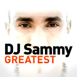 Album cover of Greatest - DJ Sammy