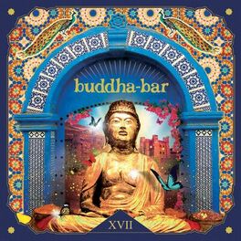 Album cover of Buddha Bar XVII