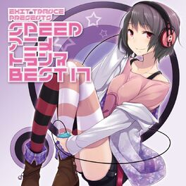 Album cover of EXIT TRANCE PRESENTS SPEED アニメトランス BEST 17