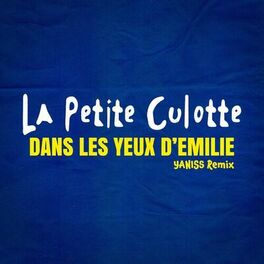 Album cover of Dans les yeux d'Emilie (Yaniss Remix)