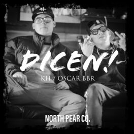 Album cover of Dicen! (feat. KH & Oscar bbr.)