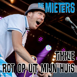 Album cover of Tikkie / Rot Op Uit Mijn Huis