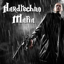 Album cover of Hardtechno Mafia