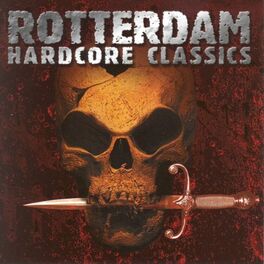 Album cover of Rotterdam Hardcore Classics