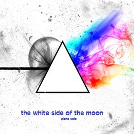 Album cover of The White Side of the Moon (Piano Solo)