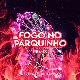 Album cover of Fogo no Parquinho (Remix)