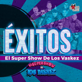Album cover of Éxitos el Super Show de los Vaskez