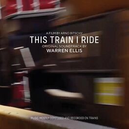 Album cover of This Train I Ride (Original Soundtrack)