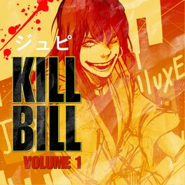 Album cover of Kill Bill, Volume 1