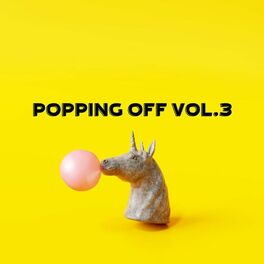 Album cover of Popping Off Vol.3