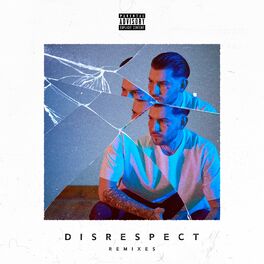 Album cover of Disrespect (Remixes)