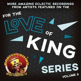 Album cover of Bootsy Collins Foundation For the Love of King: Volume 6