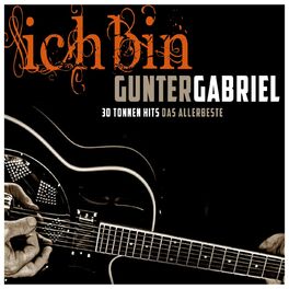 Album cover of Ich bin: Gunter Gabriel (Single Hit Collection)