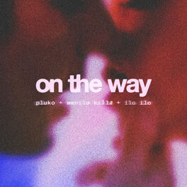 Album cover of on the way
