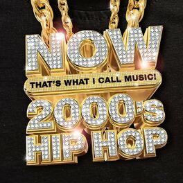 Album cover of NOW That's What I Call Music! 2000's Hip-Hop