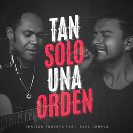 Album cover of Tan Solo una Orden