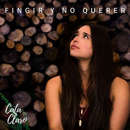 Album cover of Fingir y No Querer