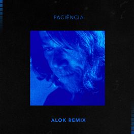 Album cover of Paciência (Alok Remix)