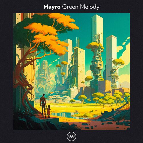 Mayro - Green Melody (2023) MP3