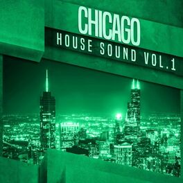Album cover of Chicago House Sounds, Vol. 1
