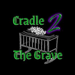 Album cover of Cradle 2 the Grave