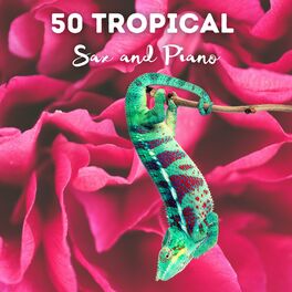 Album cover of 50 TROPICAL THE MOST LISTENED # 2021
